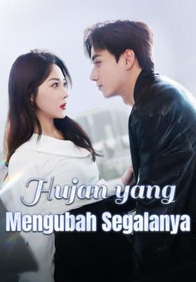 Hujan yang Mengubah Segalanya