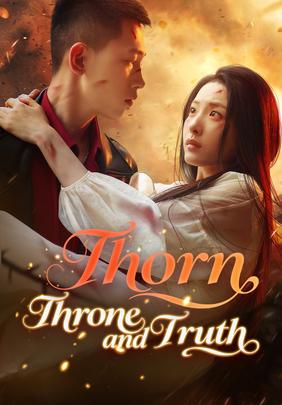 Thorn, Throne, and Truth
