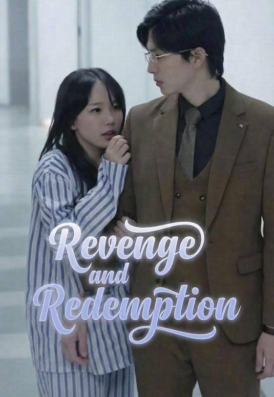 Revenge and Redemption