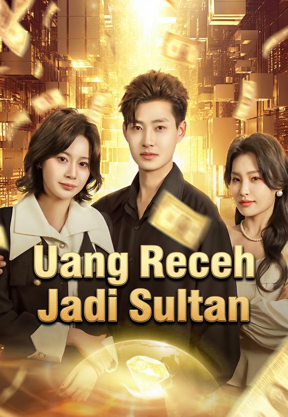 Uang Receh Jadi Sultan