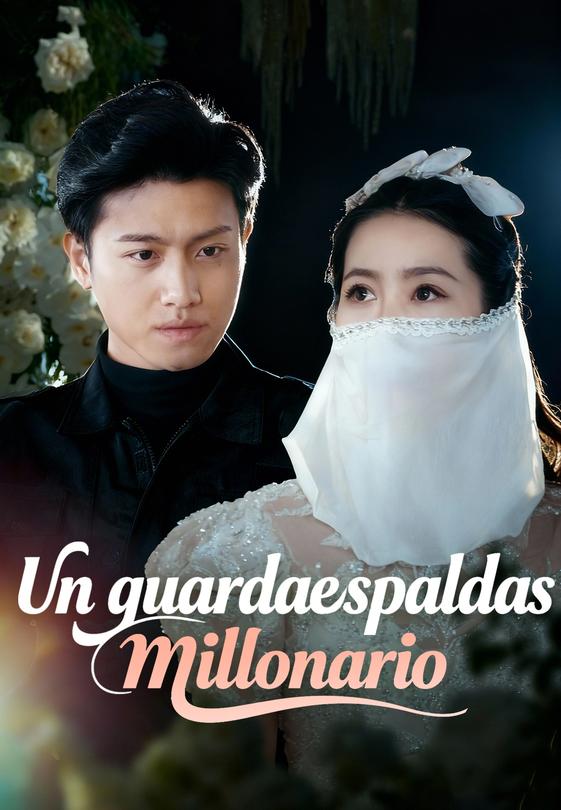 (Doblado)Un guardaespaldas millonario