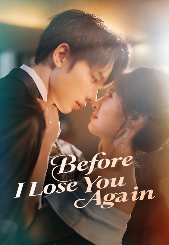Before I Lose You Again