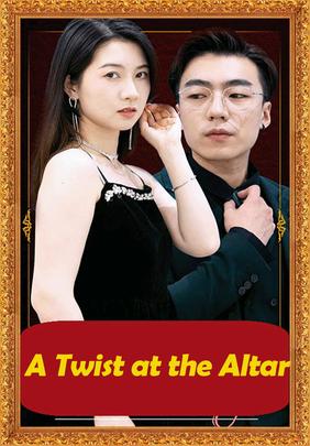 A Twist at the Altar