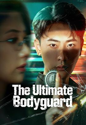 The Ultimate Bodyguard