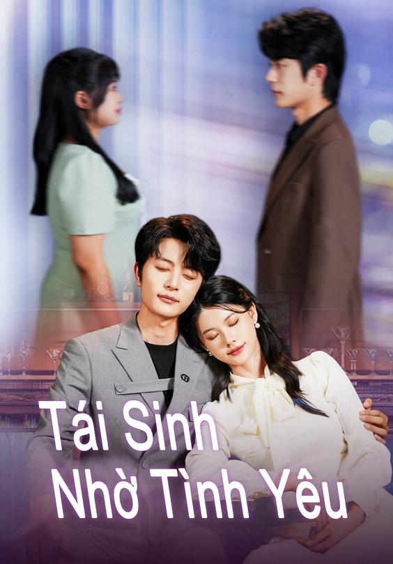 Tái Sinh Nhờ Tình Yêu