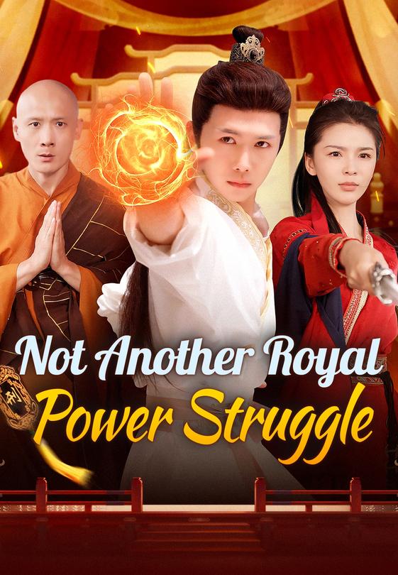 Not Another Royal Power Struggle