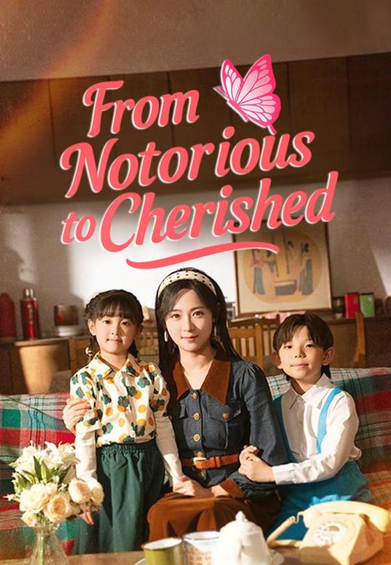 From Notorious to Cherished