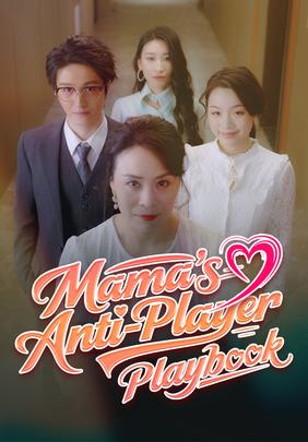 Mama's Anti-Player Playbook