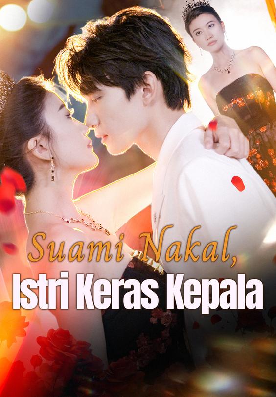 Suami Nakal, Istri Keras Kepala
