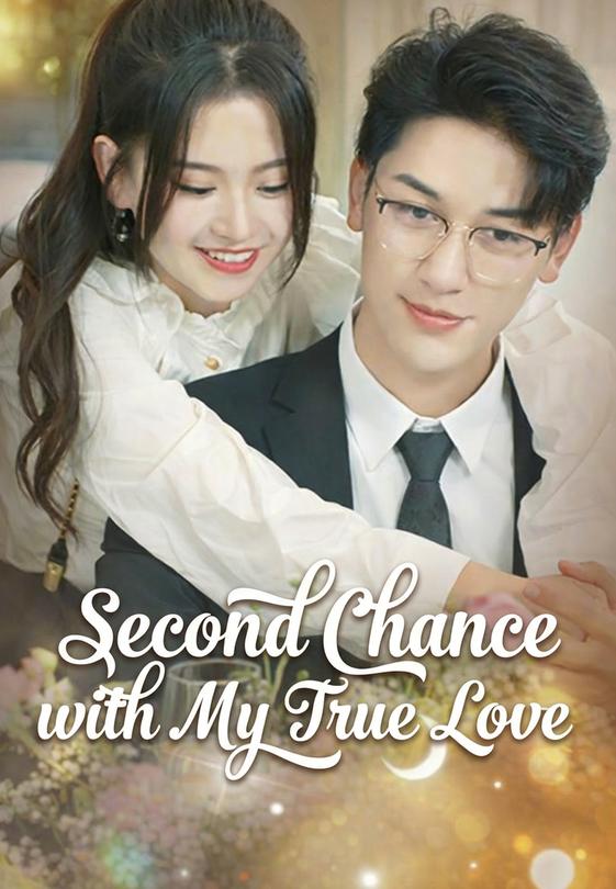 Second Chance with My True Love