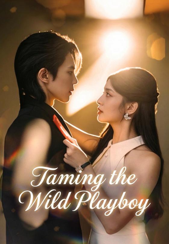 Taming the Wild Playboy