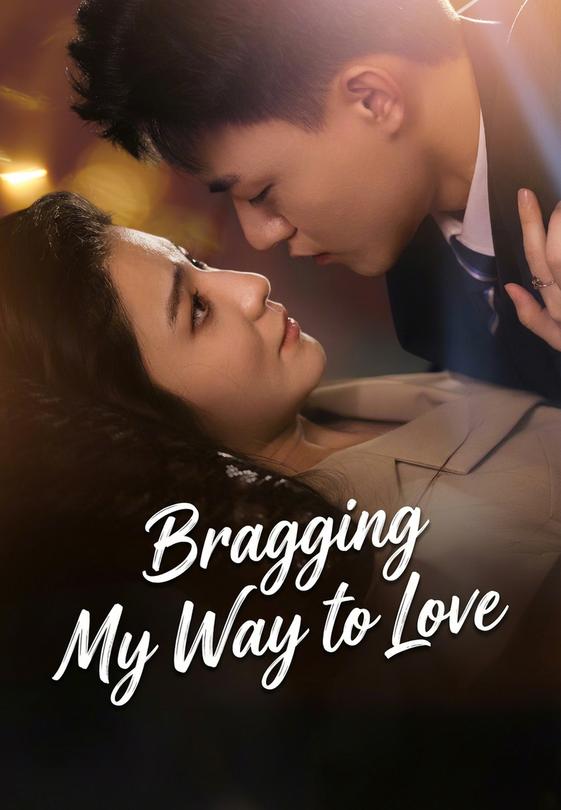 Bragging My Way to Love