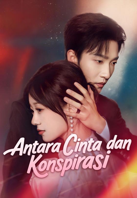 Antara Cinta dan Konspirasi