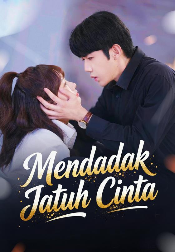 Mendadak Jatuh Cinta