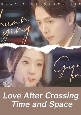 Love After Crossing Time and Space