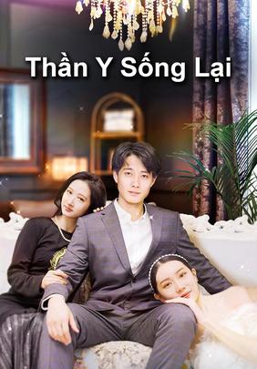 Thần Y Sống Lại