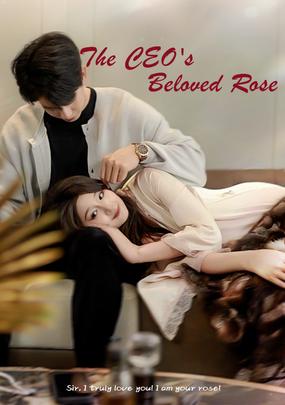 The CEO's Beloved Rose