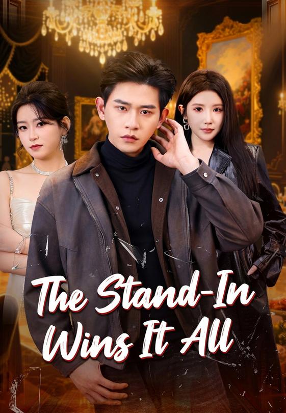 The Stand-In Wins It All