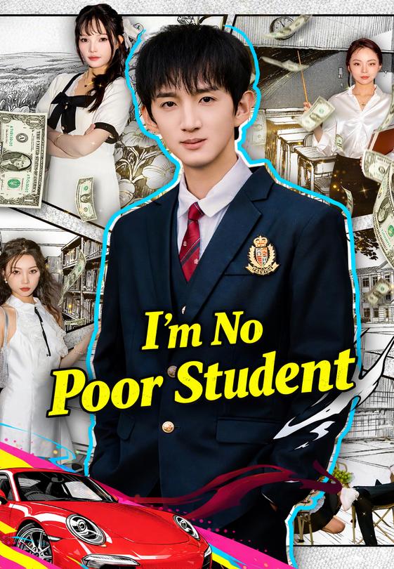 I'm No Poor Student