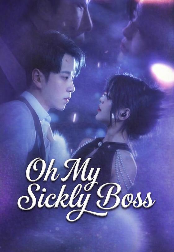 Oh My Sickly Boss