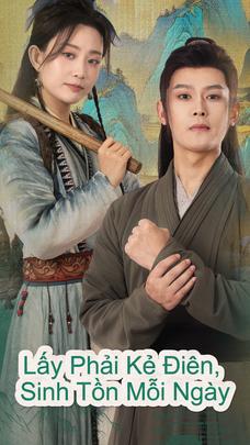 Lấy Phải Kẻ Điên, Sinh Tồn Mỗi Ngày