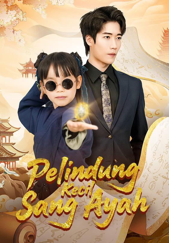 Pelindung Kecil Sang Ayah