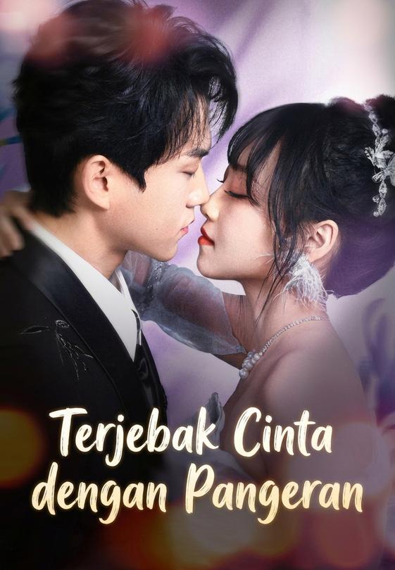 Terjebak Cinta dengan Pangeran