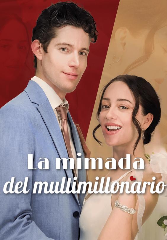 La mimada del multimillonario