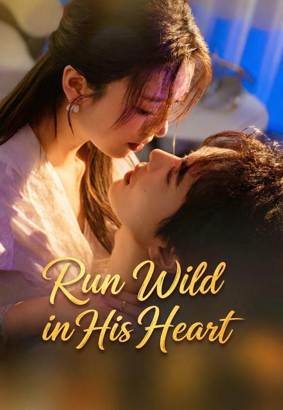 Run Wild in His Heart