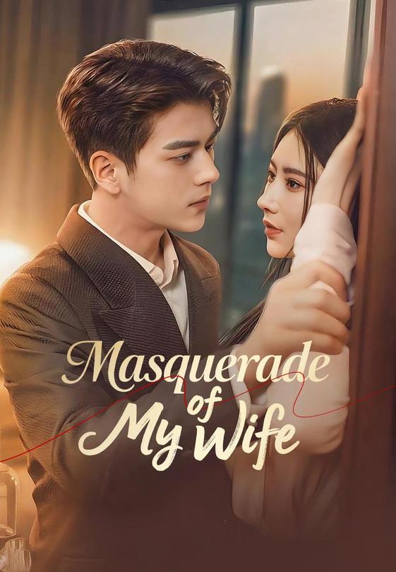 Masquerade of My Wife