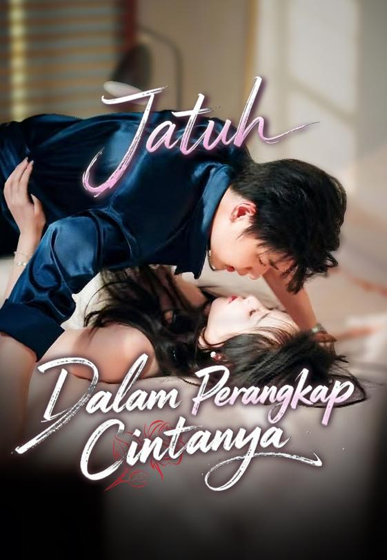 Jatuh Dalam Perangkap Cintanya
