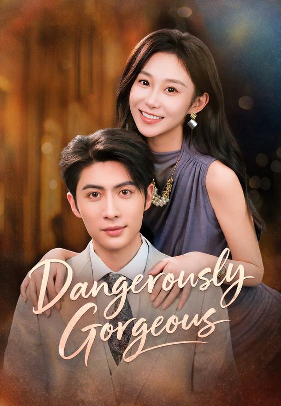 Dangerously Gorgeous