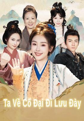 Ta Về Cổ Đại Đi Lưu Đày