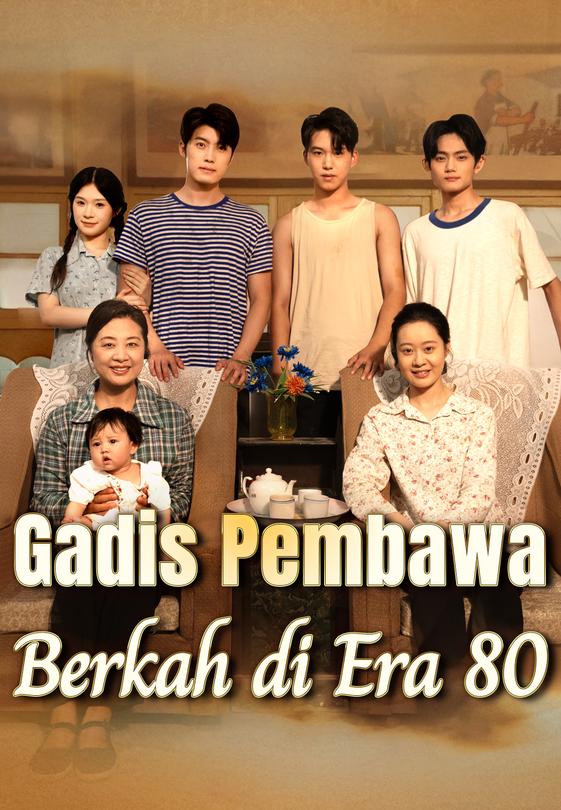 Gadis Pembawa Berkah di Era 80