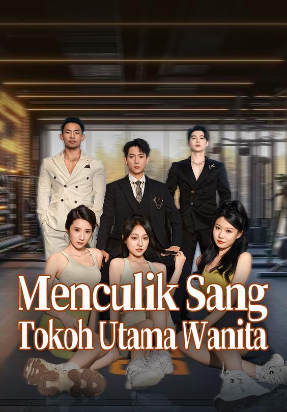 Menculik Sang Tokoh Utama Wanita
