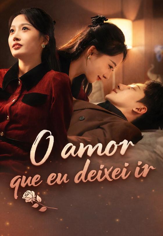 O amor que eu deixei ir