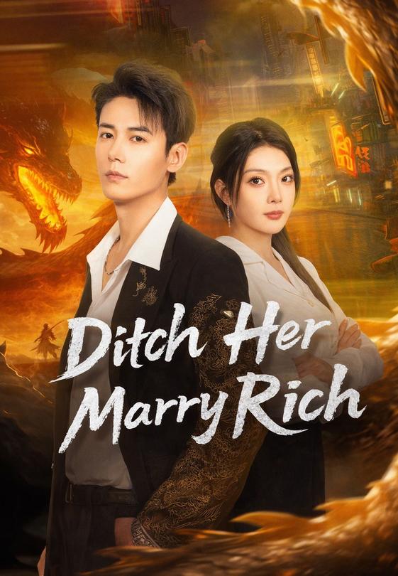 Ditch Her Marry Rich