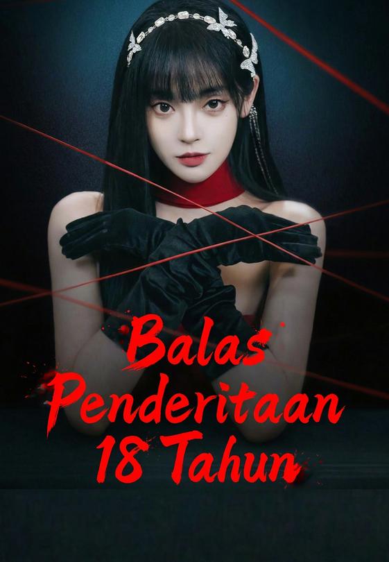 Balas Penderitaan 18 Tahun