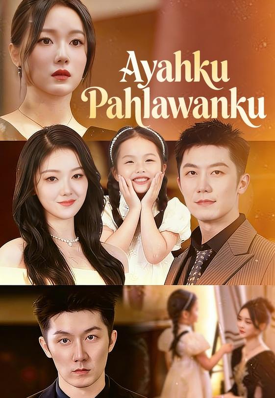 Ayahku Pahlawanku