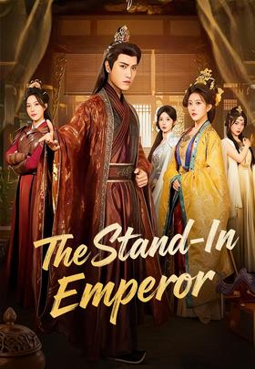 The Stand-In Emperor