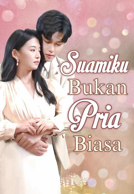 Poster Suamiku Bukan Pria Biasa