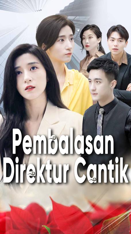 Pembalasan Direktur Cantik