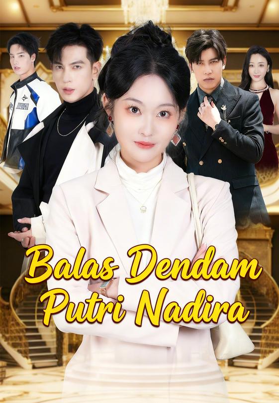 Balas Dendam Putri Nadira