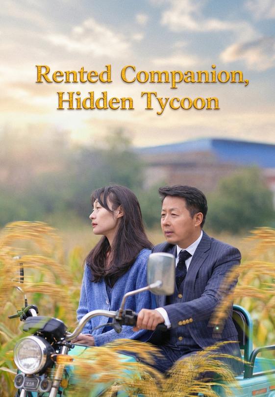 Rented Companion, Hidden Tycoon