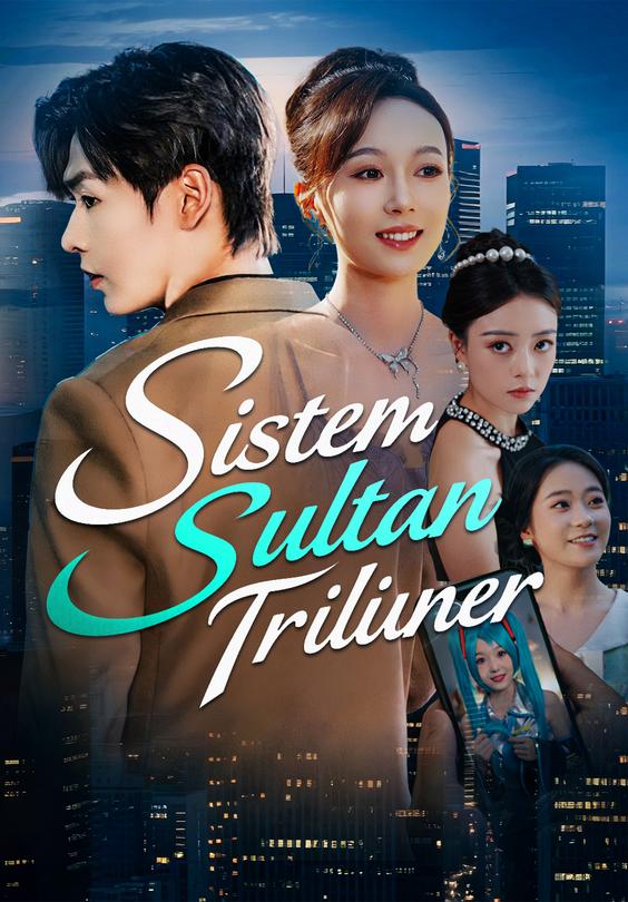 Sistem Sultan Triliuner