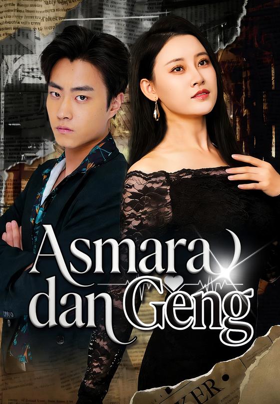 Asmara dan Geng