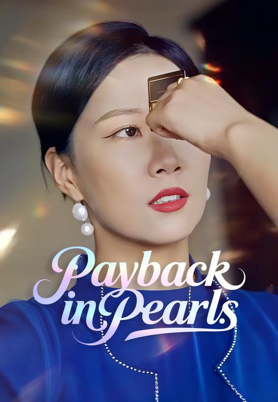 Payback in Pearls