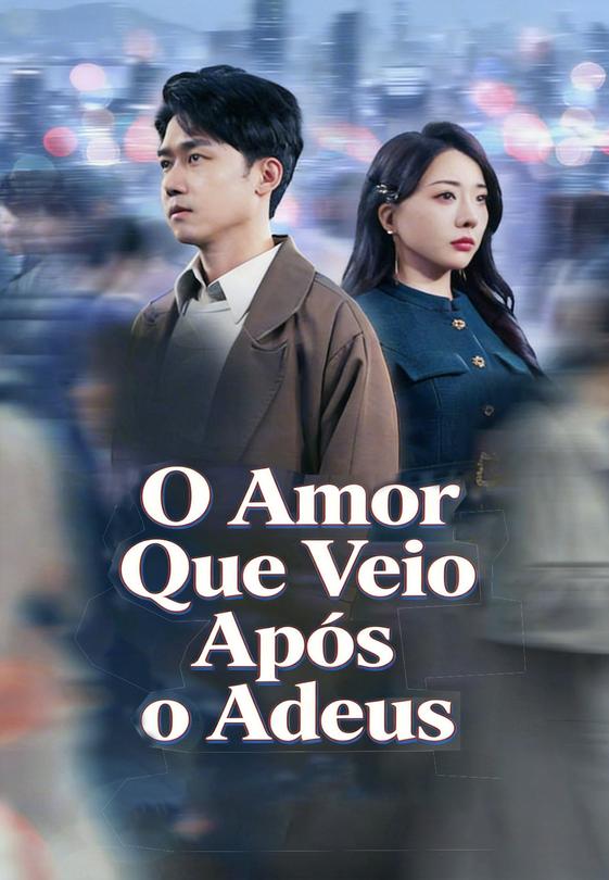 O Amor Que Veio Após o Adeus