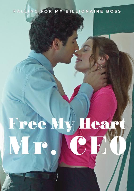 Free My Heart, Mr. CEO
