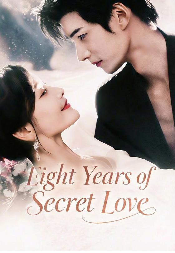 Eight Years of Secret Love